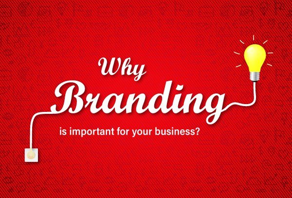 How to Create your Business as a 'Brand', Why Branding is Important?